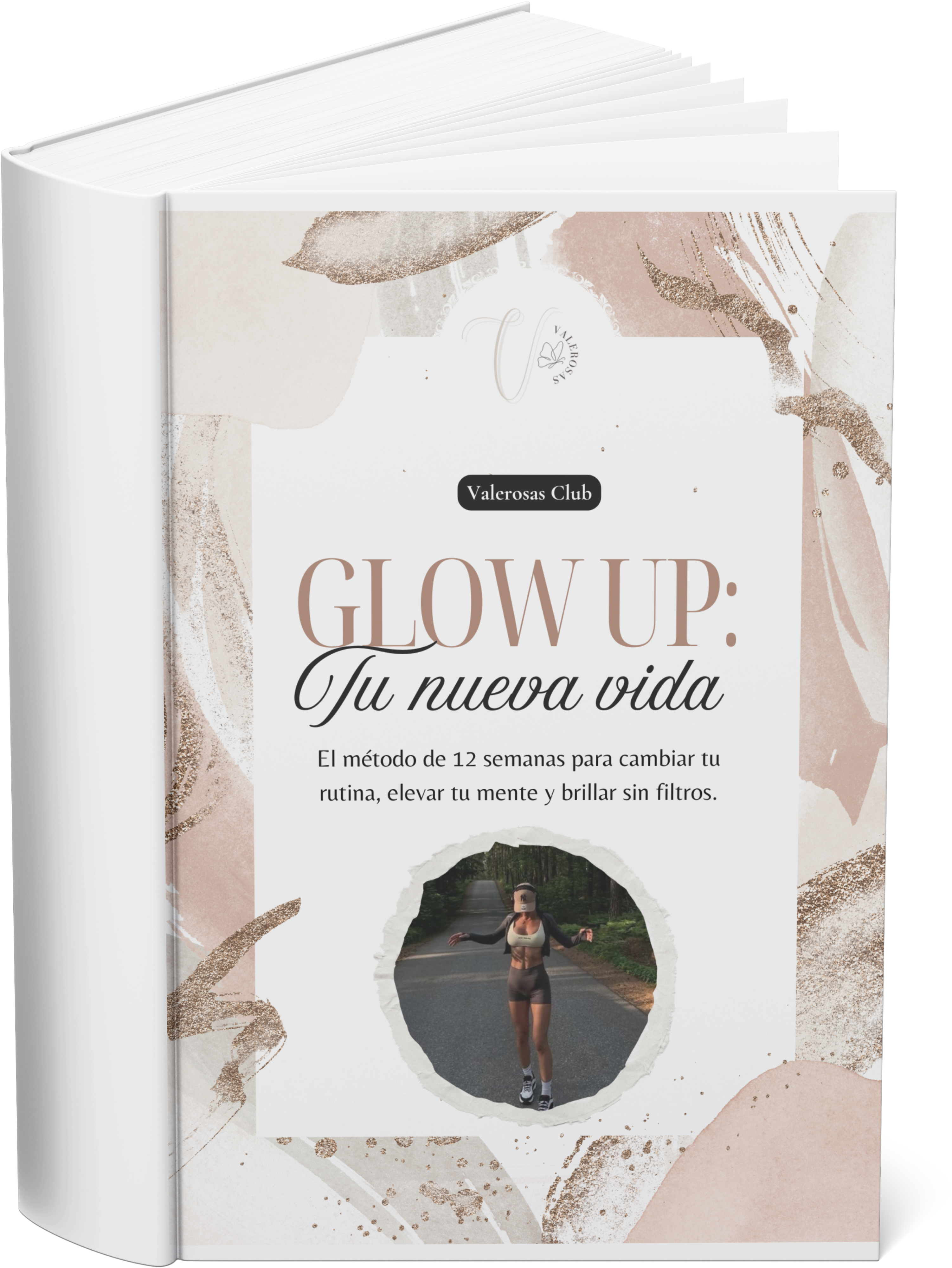 Glow up: Tu nueva vida