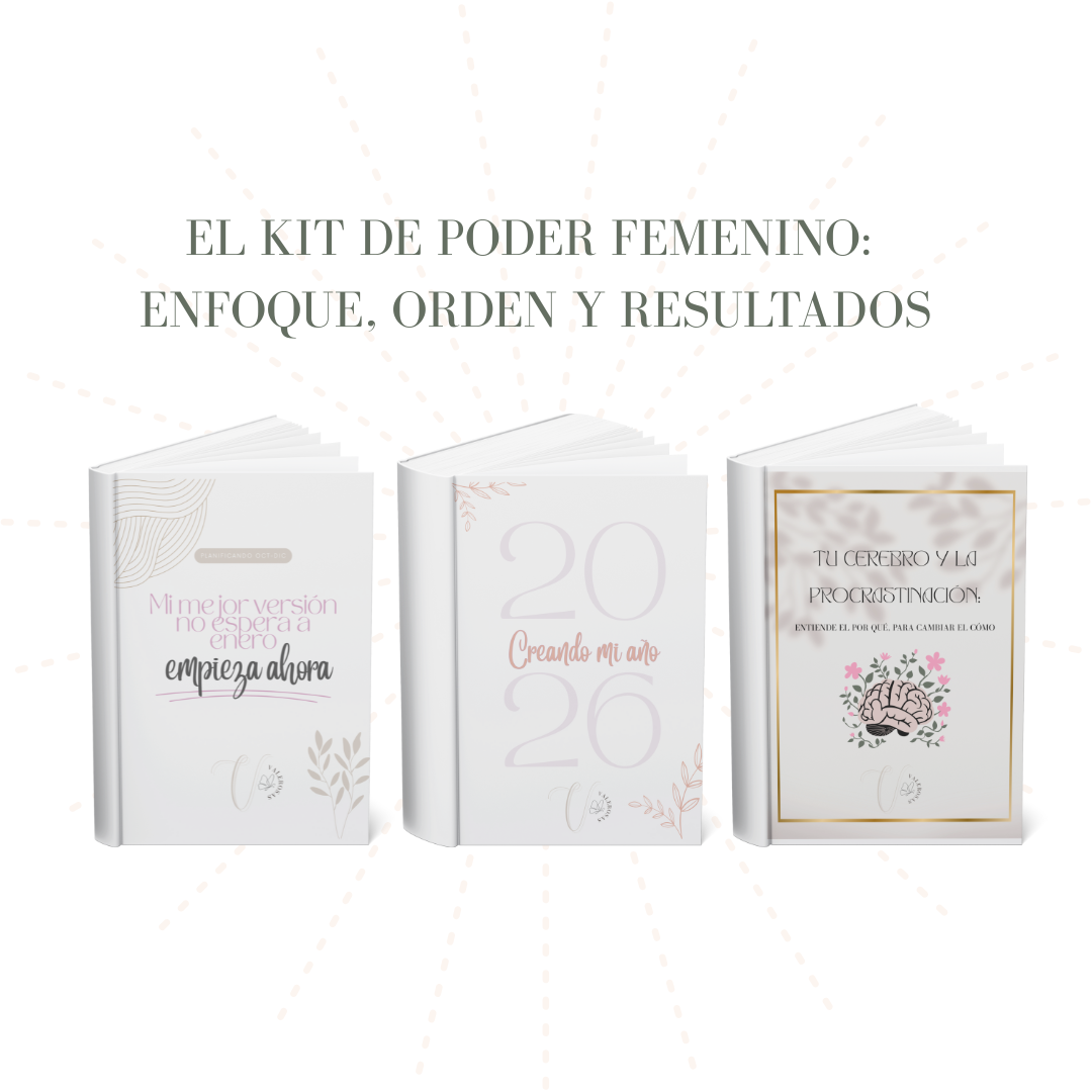 El kit de poder femenino: enfoque, orden y resultados