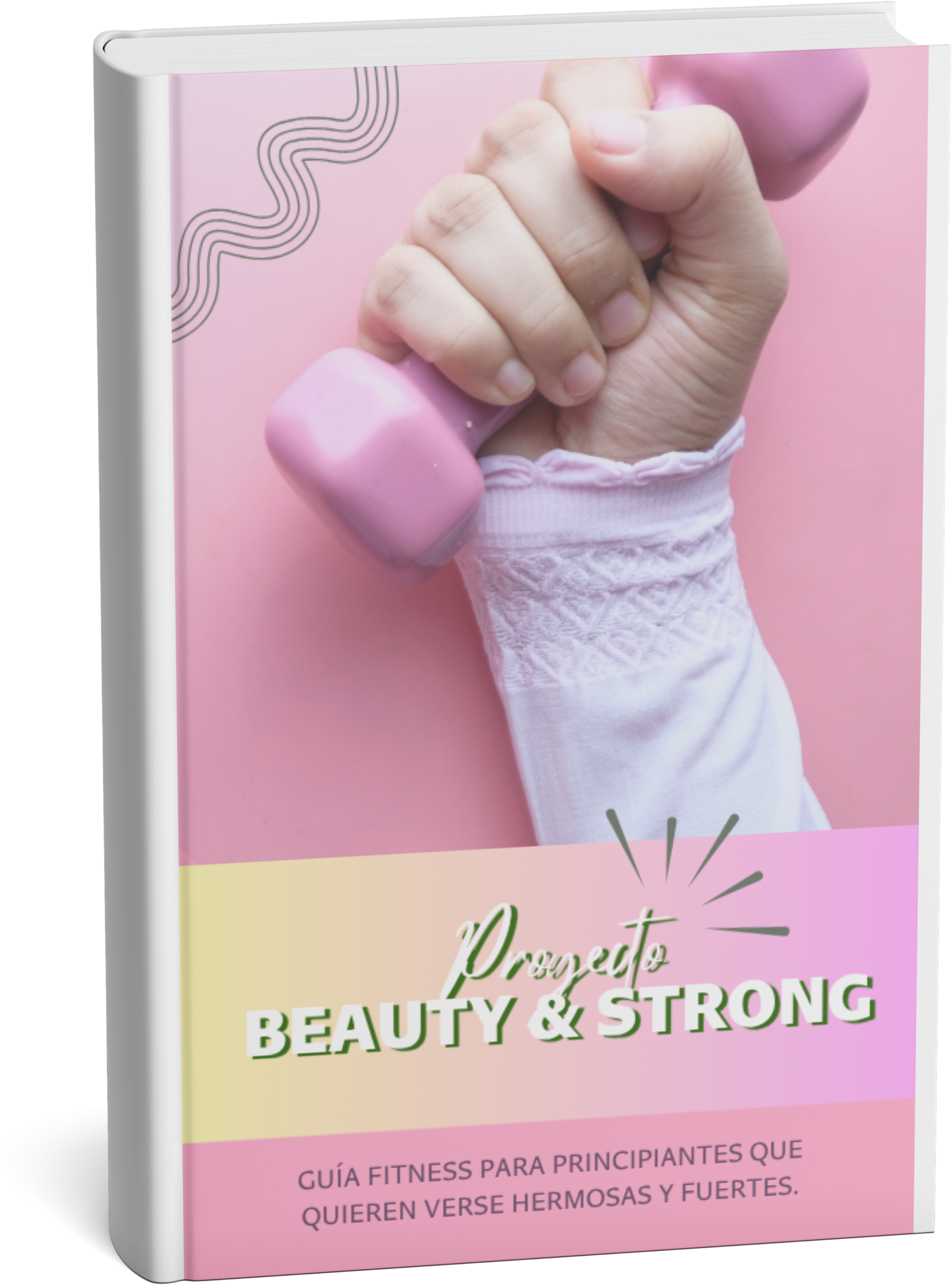 Proyecto Beauty & Strong — Guía Fitness para Principiantes